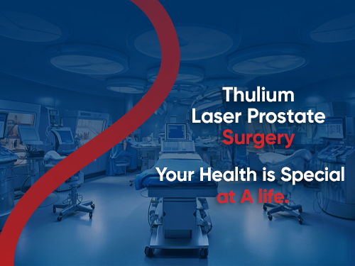 Thulium Laser Prostate Surgery